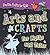 Arts and Crafts for Myths and Tales (Creative Crafts for Kids)