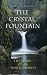 The Crystal Fountain: The S...