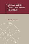 Social Work Constructivist Research (Social Psychology Reference Series)