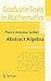 Abstract Algebra (Graduate Texts in Mathematics, 242)