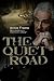 The Quiet Road