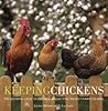 Keeping Chickens by J.C. Jeremy Hobson