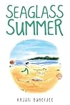 Seaglass Summer by Anjali Banerjee
