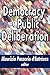 Democracy as Public Deliberation by Maurizio Passerin d'Entrèves