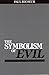 The Symbolism of Evil by Paul Ricœur