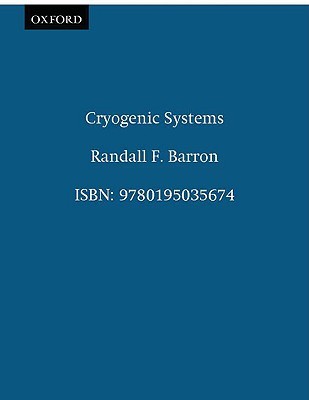 Cryogenic Systems (Monographs on Cryogenics)