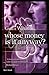 God's Wealth: Whose Money I...