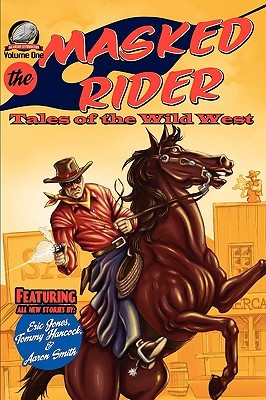 The Masked Rider: Tales of the Wild West (Paperback)