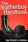 The leatherboy Handbook by Vincent  L. Andrews