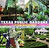 Texas Public Gardens