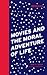 Movies and the Moral Adventure of Life by Alan A. Stone