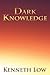 Dark Knowledge