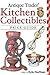 Antique Trader Kitchen Coll...