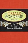 The Trials of Academe: The New Era of Campus Litigation