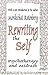 Rewriting the Self: Psychot...