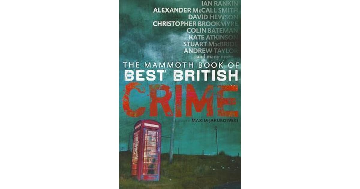 The Mammoth Book Of Best British Crime 8 by Maxim Jakubowski