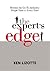 The Expert's Edge by Ken Lizotte