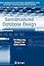 Semistructured Database Design (Web Information Systems Engineering and Internet Technologies Book Series, 1)