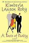 A Taste of Reality: A Novel A Taste of Reality: A Novel