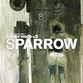 Sparrow Volume 3: Ashley Wood