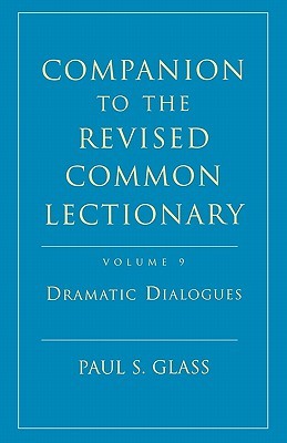 Companion to the Revised Common Lectionary: Dramatic Dialogues (Paperback)