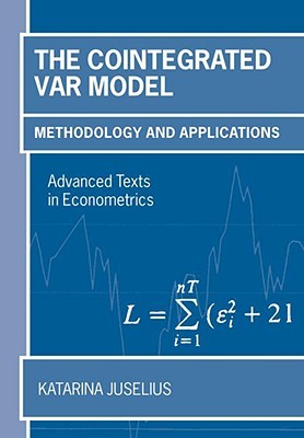 COINTEGRATED VAR MODEL:METHODOL APPLICAT ATE:P PAPER: Methodology and Applications (Advanced Texts in Econometrics)