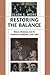 Restoring the Balance: Women Physicians and the Profession of Medicine, 1850–1995
