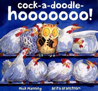 Cock-A-Doodle-Hoooo! (Hardcover)
