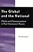 The Global and the National: Media and Communications in Post-Communist Russia (Critical Media Studies: Institutions, Politics, and Culture)