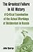 The Greatest Failure In All History: A Critical Examination Of The Actual Workings Of Bolshevism In Russia
