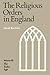 The Religious Orders in England, Vol III