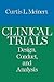 Clinical Trials: Design, Conduct, and Analysis (Monographs in Epidemiology and Biostatistics)
