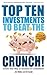 Top Ten Investments to Beat the Crunch! by Jim Mellon