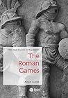The Roman Games: Historical Sources in Translation