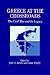 Greece at the Crossroads: The Civil War and Its Legacy (Volume 0)