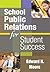 School Public Relations for Student Success