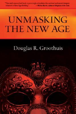 Unmasking the New Age (Paperback)