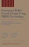 Emergency Relief System Design Using DIERS Technology: The Design Institute for Emergency Relief Systems (DIERS) Project Manual Emergency Relief System Design Using DIERS Technology: The Design Institute for Emergency Relief Systems (DIERS) Project Manual