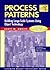Process Patterns: Building Large-Scale Systems Using Object Technology (SIGS: Managing Object Technology, Series Number 15)