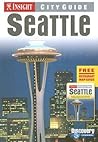 Insight City Guide: Seattle Insight City Guide: Seattle