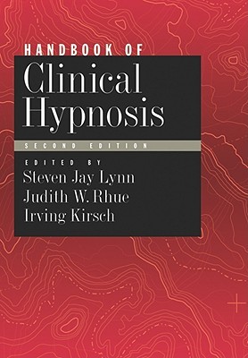 Handbook of Clinical Hypnosis (Hardcover)