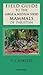 Field Guide to the Large & Medium-Sized Mammals of Pakistan