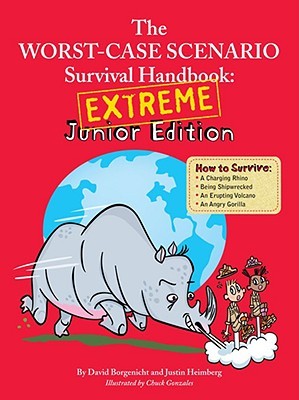 The Worst-Case Scenario Survival Handbook: Extreme Junior Edition (Paperback)