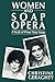 Women and Soap Opera: A Study of Prime Time Soaps