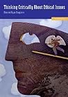 Thinking Critically About Ethical Issues