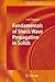 Fundamentals of Shock Wave Propagation in Solids (Shock Wave and High Pressure Phenomena)