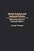 Global Capital and National Politics: Reforming Mexico's Financial System