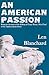An American Passion by Len Blanchard