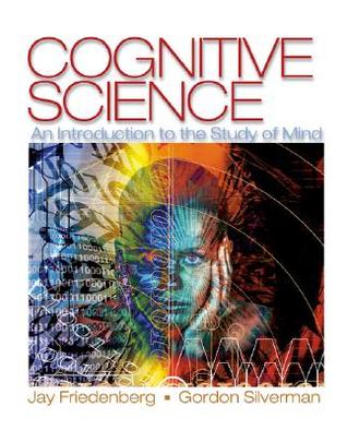 Cognitive Science: An Introduction to the Study of Mind (Paperback)