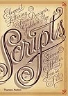 Scripts by Steven Heller